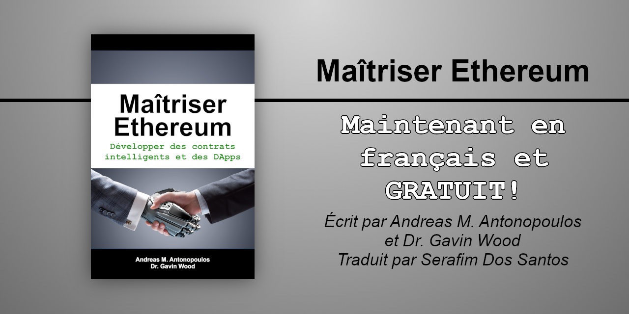 Maîtriser Ethereum: Implémenter des contrats numériques